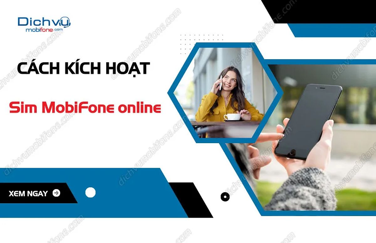 Cách kích hoạt SIM MobiFone online