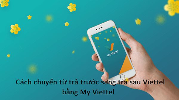 Chuyển đổi trả sau sang trả trước Viettel online tại nhà trong 5 phút 4