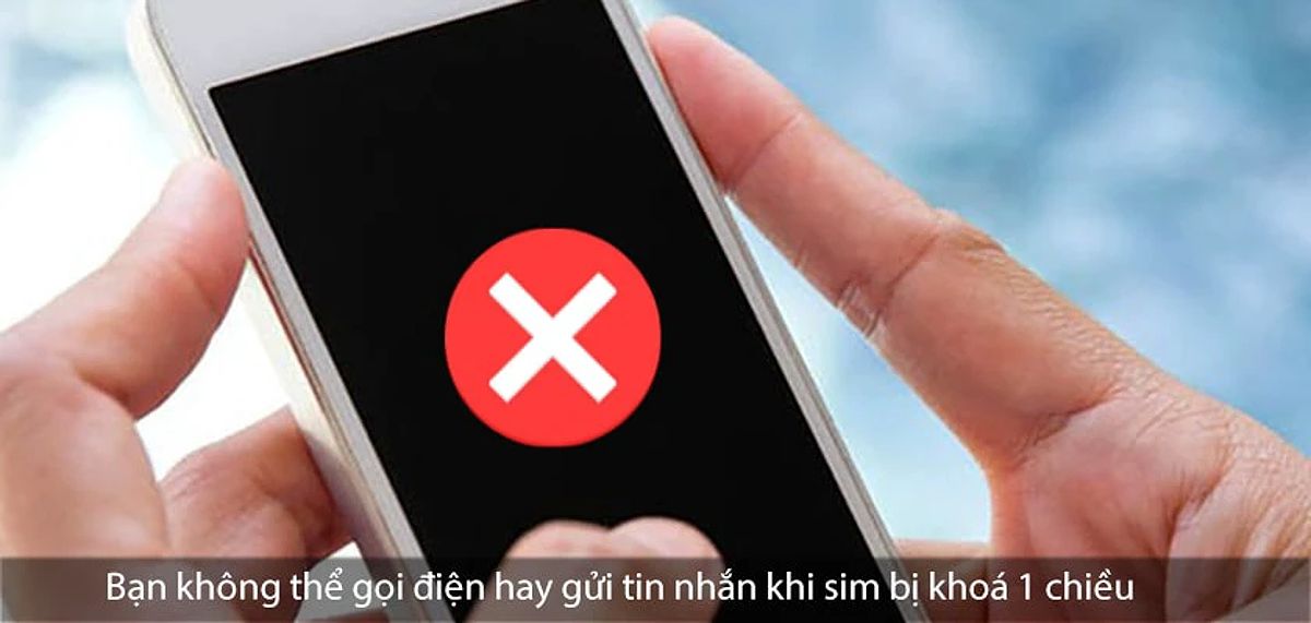 Dấu hiệu SIM bị khóa 1 chiều