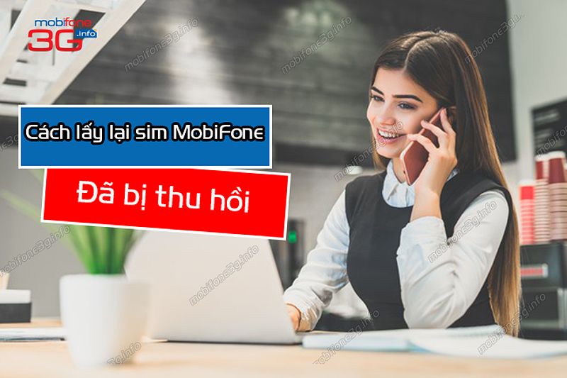 Cách kiểm tra sim mobi bị thu hồi và hướng dẫn mua lại SIM MobiFone